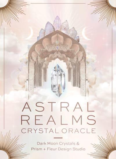 Astral Realms Crystal Oracle Cards